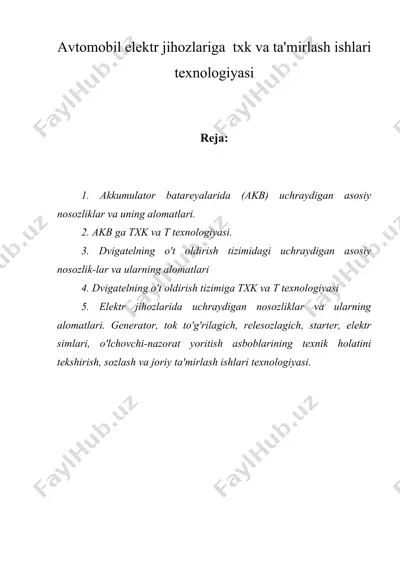avtomobil elektr jihozlariga txk va ta'mirlash ishlari texnologiyasi — DOC