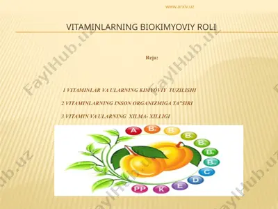 vitaminlarning biokimyoviy roli — PPTX