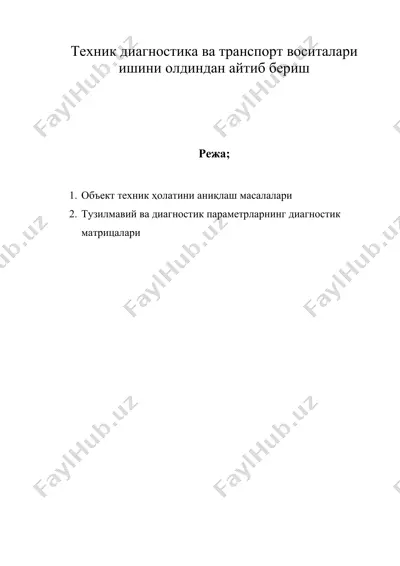 техник диагностика ва транспорт воситалари ишини олдиндан айтиб бериш — DOC