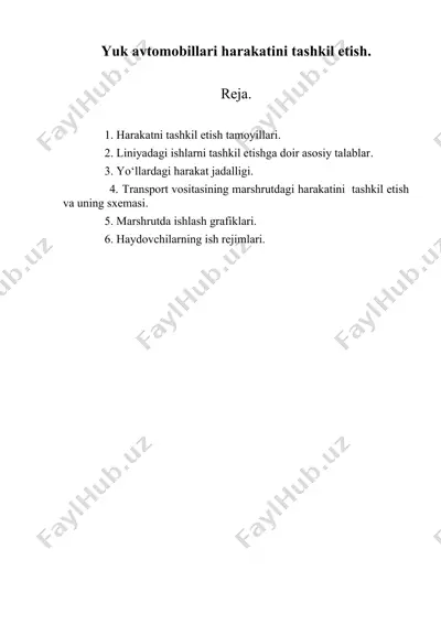 yuk avtomobillari harakatini tashkil etish — DOC