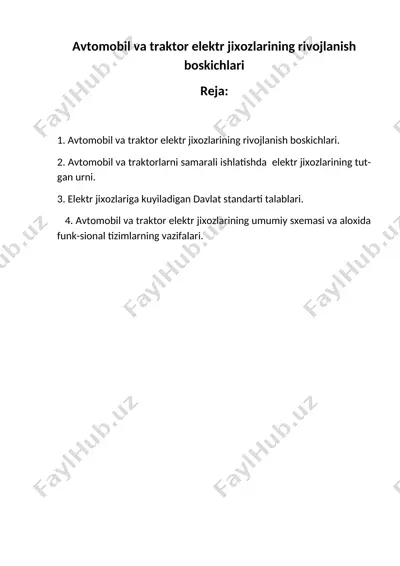 avtomobil va traktor elektr jixozlarining rivojlanish boskichlari — DOC