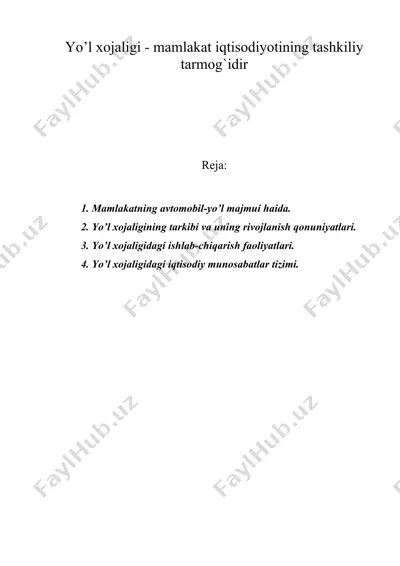 yo’l xojaligi - mamlakat iqtisodiyotining tashkiliy tarmog`idir — DOC