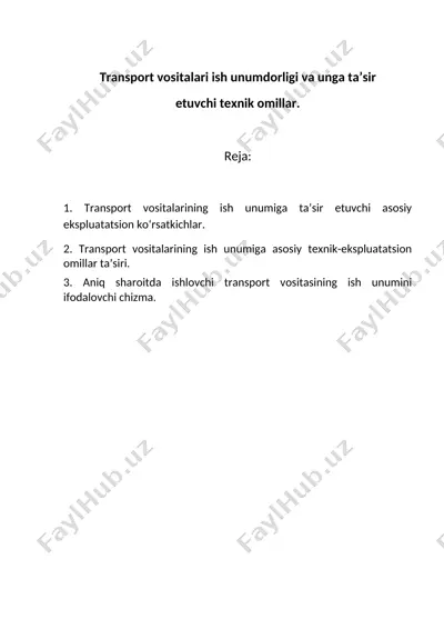 transport vositalari ish unumdorligi va unga ta’sir — DOC