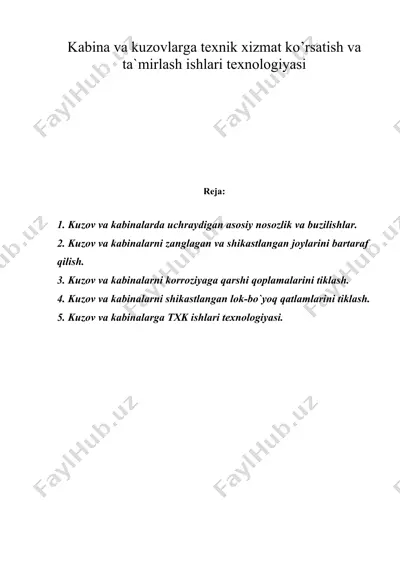 kabina va kuzovlarga texnik xizmat ko’rsatish va ta`mirlash ishlari texnologiyasi — DOC