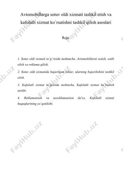 avtomobillarga sotuv oldi xizmati tashkil etish va kafolatli xizmat ko`rsatishni tashkil qilish asoslari — DOC
