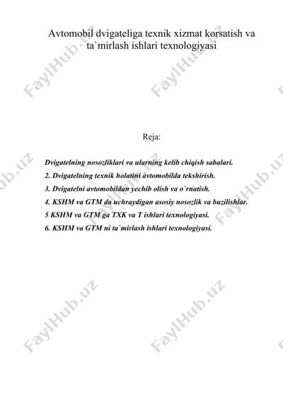 avtomobil dvigateliga texnik xizmat korsatish va ta`mirlash ishlari texnologiyasi — DOC