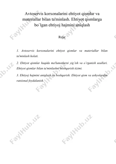 avtosеrvis korxonalarini ehtiyot qismlar va matеriallar bilan ta'minlash — DOC