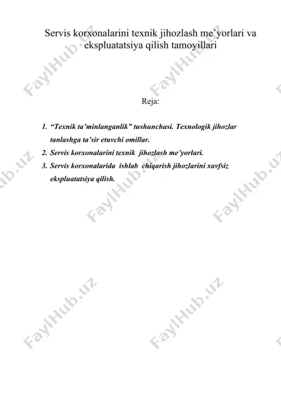 servis korxonalarini texnik jihozlash me’yorlari va ekspluatatsiya qilish tamoyillari — DOC