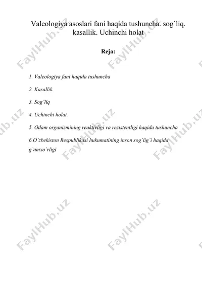 valeologiya asoslari fani haqida tushuncha. sog`liq. kasallik. uchinchi holat — DOC