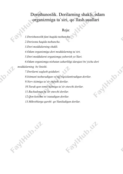 dorishunoslik. dorilarning shakli, odam organizmiga ta`siri, qo`llash usullari — DOC