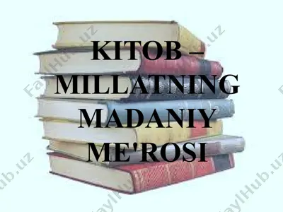 kitob – millatning madaniy me'rosi — PPTX