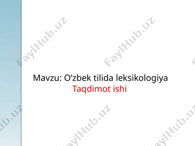 o‘zbek tilida leksikologiya — PPTX