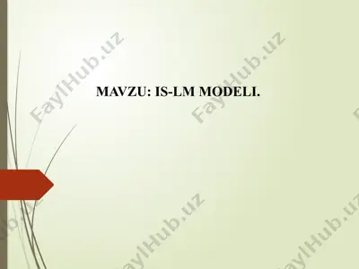 is-lm modeli taqdimoti — PPTX