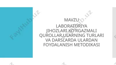 laboratoriya jihozlari va ko‘rgazmali qurollar — PPTX