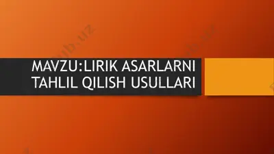 lirik asarlarni tahlil qilish usullari — PPTX