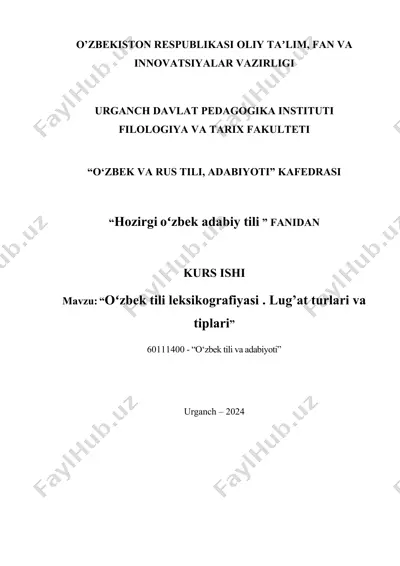 oʻzbek tili leksikografiyasi. lug’at turlari va tiplari — DOCX