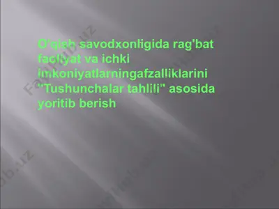 o'qish savodxonligida rag'bat va ichki imkoniyatlar — PPTX