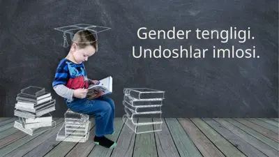 gender tengligi. undoshlar imlosi. — PPTX