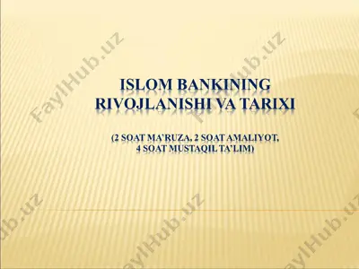 islom bankining rivojlanishi va tarixi — PPT