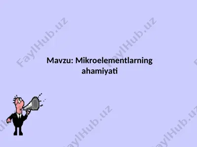mikroelementlarning ahamiyati — PPT