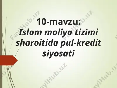 islom moliya tizimi sharoitida pul-kredit siyosati — PPT