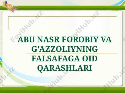 abu nasr forobiy va g'azzoliyning falsafaga oid qarashlari — PPT