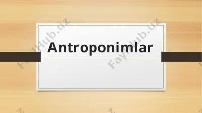 antroponimlar — PPTX