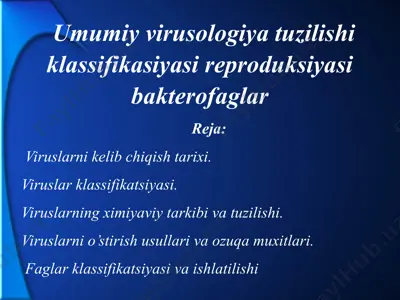 umumiy virusologiya tuzilishi klassifikasiyasi reproduksiyasi bakterofaglar — PPTX