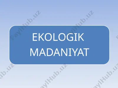 atrof-muhit muhofazasi va ekologik muammolar — PPTX