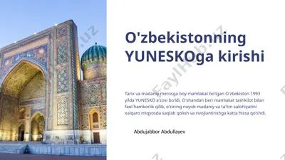 o'zbekistonning yuneskoga kirishi — PPTX