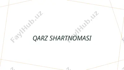 qarz shartnomasining asosiy tushunchalari: tushuncha va mazmuni. — PPTX