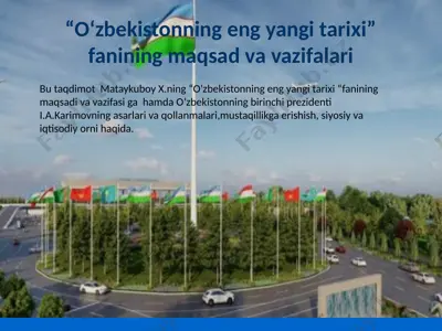 oʻzbekistonning eng yangi tarixi fanining maqsad va vazifalari — PPTX