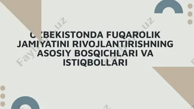 o'zbekistonda fuqarolik jamiyatini rivojlantirishning asosiy bosqichlari va istiqbollari — PPTX