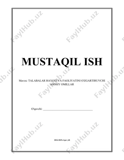 talabalar hayoti va faoliyatini o'zgartiruvchi asosiy omillar — DOCX