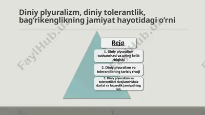diniy plyuralizm, diniy tolerantlik, bag’rikenglikning jamiyat hayotidagi o’rni — PPTX