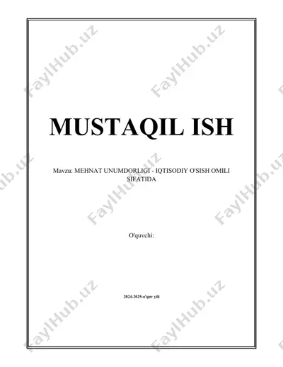mehnat unumdorligi - iqtisodiy o'sish omili sifatida — DOCX