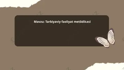 tarbiyaviy faoliyat metodikasi — PPTX