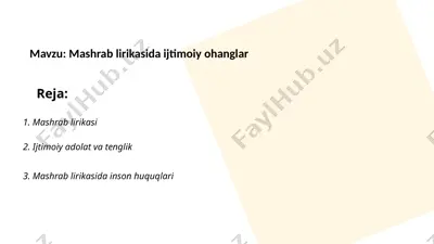 mashrab lirikasida ijtimoiy ohanglar — PPTX