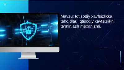 iqtisodiy xavfsizlikka tahdidlar va uni ta'minlash mexanizmlari — PPTX