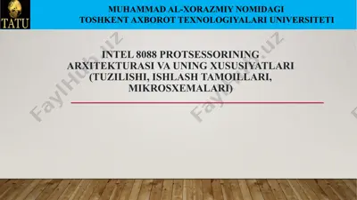 intel 8088 protsessorining arxitekturasi va uning xususiyatlari — PPTX