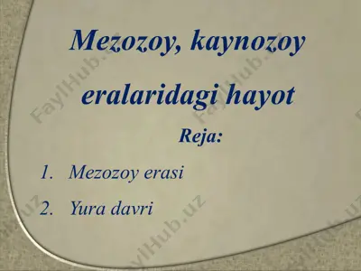mezozoy, kaynozoy eralaridagi hayot — PPTX
