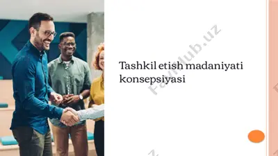 tashkil etish madaniyati konsepsiyasi — PPTX