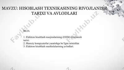 hisoblash texnikasining rivojlanish tarixi va avlodlari — PPTX