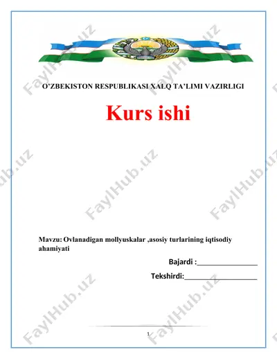 ovlanadigan mollyuskalar, asosiy turlarining iqtisodiy ahamiyati — DOCX