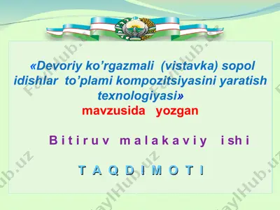 devoriy ko’rgazmali sopol idishlar to’plami kompozitsiyasini yaratish texnologiyasi — PPT