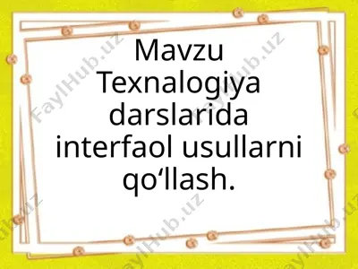 interfaol ta'lim texnologiyalari — PPTX