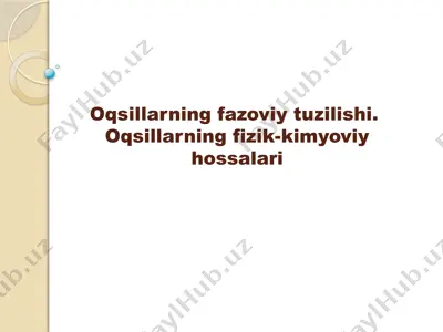 oqsillarning fazoviy tuzilishi.  oqsillarning fizik-kimyoviy hossalari — PPTX