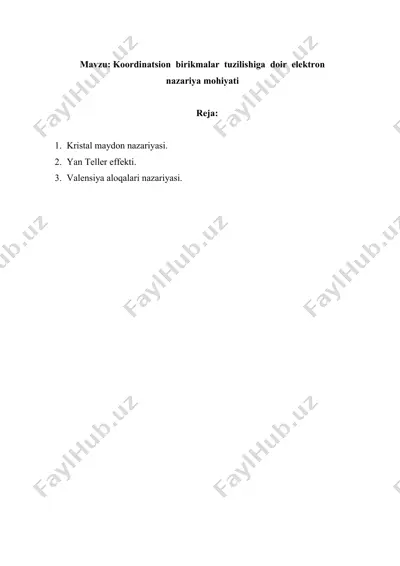 koordinatsion birikmalar tuzilishiga doir elektron nazariya mohiyati — DOCX