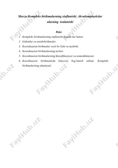 kompleks birikmalarning sinflanishi. akvakomplekslar ularning ionlanishi — DOCX