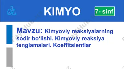 kimyoviy reaksiyalarning sodir bo‘lishi — PPT